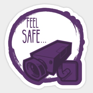 Feel safe... Sticker